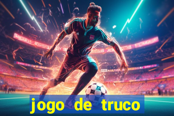 jogo de truco smart truco